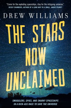 The Stars Now Unclaimed - Drew Williams