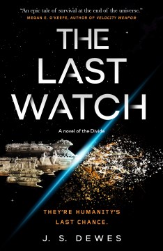 The Last Watch - J.S. Dewes