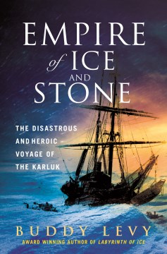 Empire of Ice and Stone - Buddy Levy