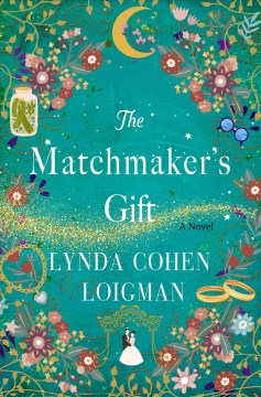 The Matchmaker's Gift - Lynda Cohen Loigman