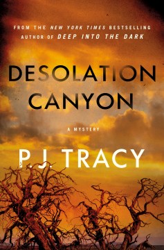 Desolation Canyon: A Mystery - Tracy, P. J.