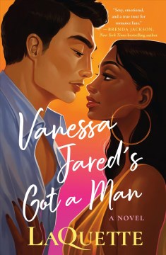 Vanessa Jared's Got a Man - LaQuette