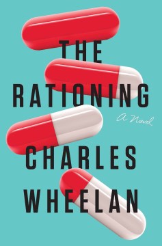 The Rationing - Charles Wheelan