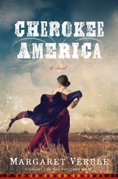 Cherokee America - Margaret Verble