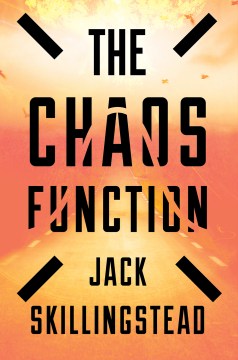 The Chaos Function - Jack Skillingstead