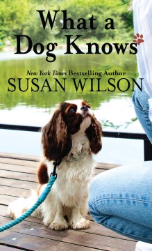 What a Dog Knows - Susan Wilson