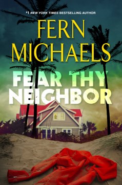 Fear Thy Neighbor - Fern Michaels
