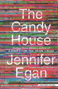 The Candy House - Jennifer Egan