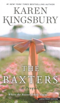 The Baxters - Karen Kingsbury