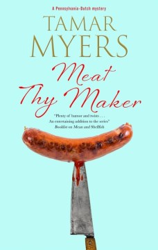 Meat Thy Maker - Tamar Myers