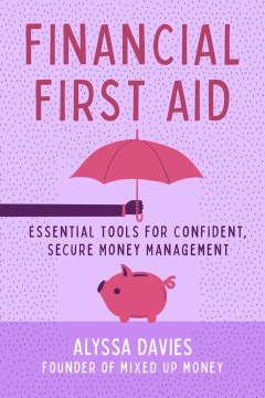 Financial First Aid - Alyssa Davies