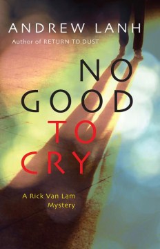 No Good to Cry - Andrew Lanh