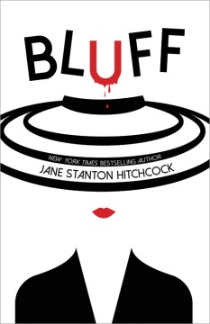 Bluff - Jane Stanton Hitchcock