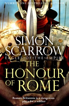 The Honour of Rome - Simon Scarrow