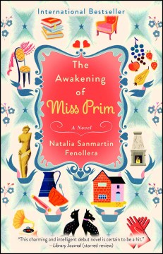 The Awakening of Miss Prim - Natalia Sanmartin Fenollera
