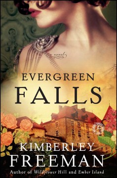 Evergreen Falls - Kimberley Freeman