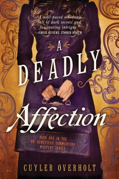 A Deadly Affection - Cuyler Overholt