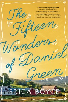 The Fifteen Wonders of Daniel Green - Erica Boyce
