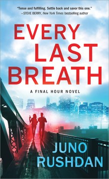 Every Last Breath - Juno Rushdan