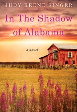 In the Shadow of Alabama - Judy Reene Singer