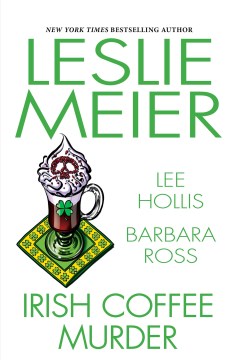 Irish Coffee Murder - Leslie Meier