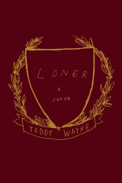Loner - Teddy Wayne