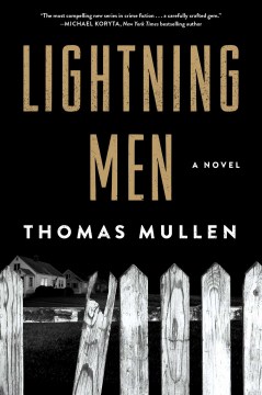 Lightning Men - Thomas Mullen