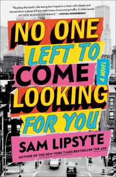 No One Left to Come Looking for You - Sam Lipsyte