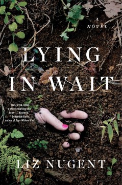 Lying in Wait - Liz Nugent