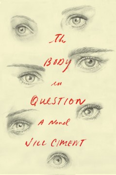 The Body in Question - Jill Ciment