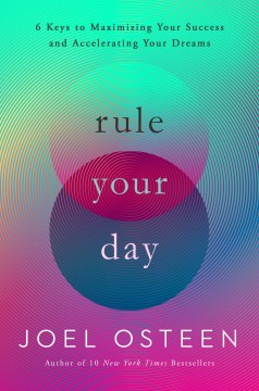 Rule Your Day - Joel Osteen