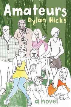 The Amateurs - Dylan Hicks