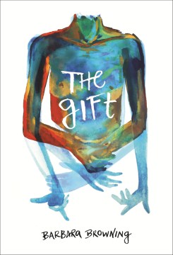 The Gift - Barbara Browning
