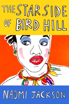 The Star Side of Bird Hill - Naomi Jackson