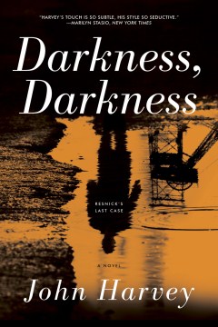 Darkness Darkness - John Harvey