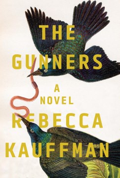 The Gunners - Rebecca Kauffman
