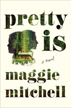 Pretty Is - Maggie Mitchell