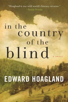 In the Country of the Blind - Edward Hoagland