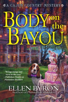 Body on the Bayou - Ellen Byron