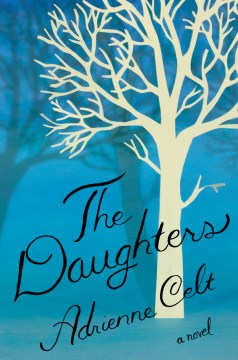 The Daughters - Adrienne Celt