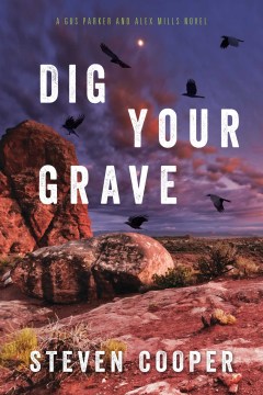 Dig Your Grave - Steven Cooper