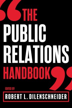 The Public Relations Handbook - Robert Dilenschneider