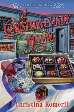 A Christmas Candy Killing - Christina Romeril