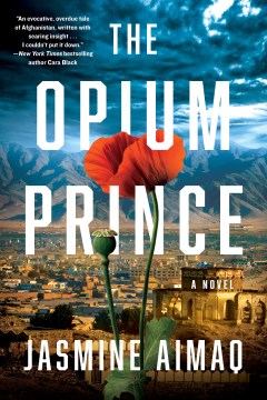 The Opium Prince - Jasmine Aimaq