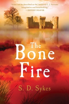 The Bone Fire - S.D. Sykes