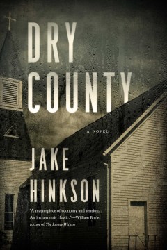 Dry County - Jake Hinkson