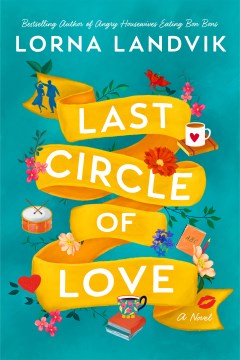 Last Circle of Love - Lorna Landvik