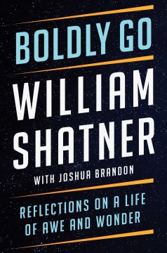 Boldly Go - William Shatner