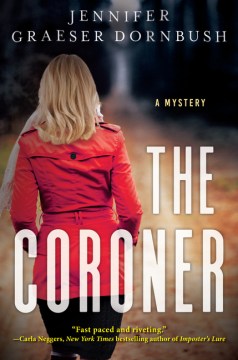 The Coroner - Jennifer Dornbush