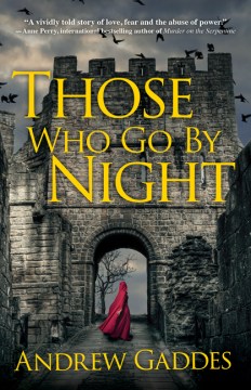Those Who Go by Night - Andrew Gaddes